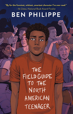 The Field Guide to the North American Teenager - Ben Philippe