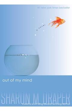 Poza produsului Out of My Mind - Sharon M. Draper