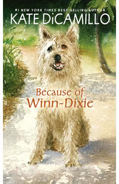 Coperta cărții 'Because of Winn-Dixie - Kate Dicamillo'