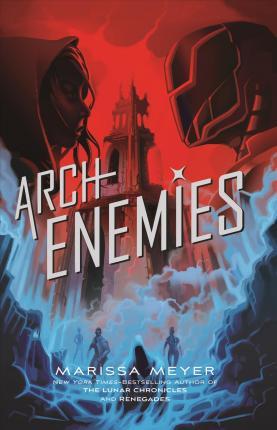 Archenemies - Marissa Meyer