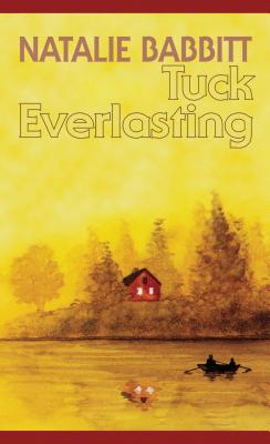 Coperta cărții 'Tuck Everlasting - Natalie Babbitt'