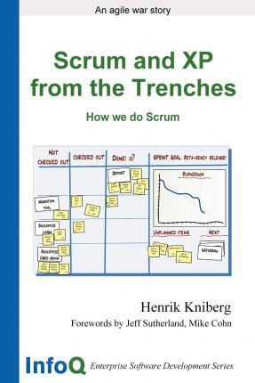 Scrum and XP from the Trenches - Henrik Kniberg