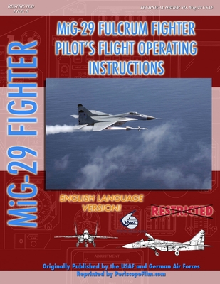 Mikoyan Mig-29 Fulcrum Pilot's Flight Operating Manual (in English) - North Atlant Treaty Organization (nato)