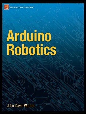 Arduino Robotics - John-david Warren