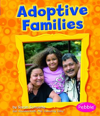 Adoptive Families - Sarah L. Schuette