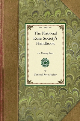Handbook on Pruning Roses - National Rose Society