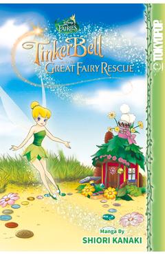 Poza produsului Disney Manga: Fairies - Tinker Bell and the Great Fairy Rescue: Tinker Bell and the Great Fairy Rescue - Shiori Kanaki