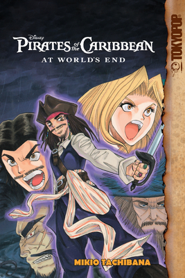 Disney Manga: Pirates of the Caribbean - At World's End - Mikio Tachibana