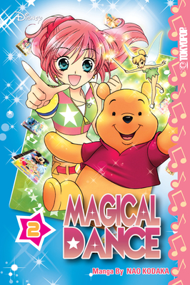 Disney Manga: Magical Dance, Volume 2: Volume 2 - Nao Kodaka