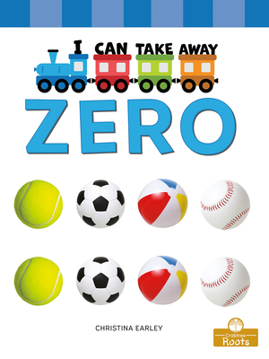 I Can Take Away Zero - Christina Earley