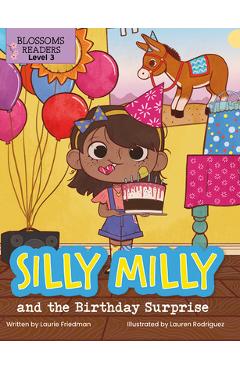 Coperta cărții 'Silly Milly and the Birthday Surprise - Laurie Friedman'