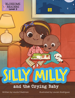 Coperta cărții 'Silly Milly and the Crying Baby - Laurie Friedman'