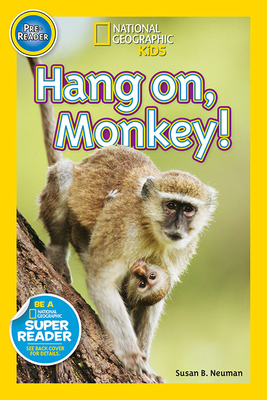 Hang On, Monkey! - Susan B. Neuman