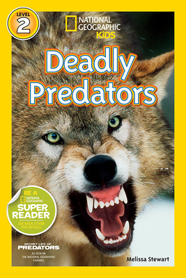 Deadly Predators - Melissa Stewart