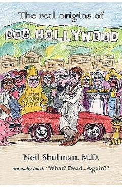 Coperta cărții 'Doc Hollywood - Neil Shulman'