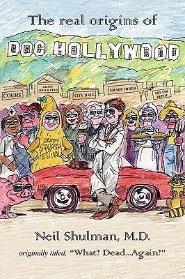 Doc Hollywood - Neil Shulman