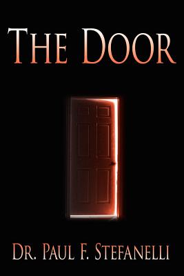 The Door - Paul F. Stefanelli