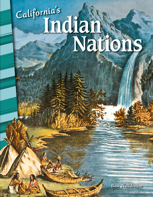 California's Indian Nations - Ben Nussbaum
