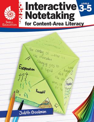 Interactive Notetaking for Content-Area Literacy, Levels 3-5 - Judith Goodman