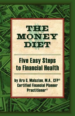 The Money Diet - Ara G. Malazian