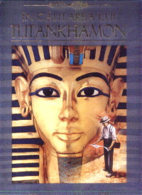 In cautarea lui Tutankhamon - Niki Horin