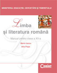 Manual romana Clasa 12 2007 - Marin Iancu, Alis Popa