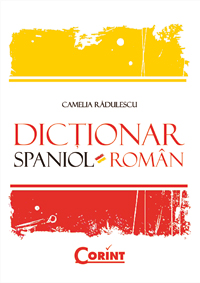 Coperta cărții 'Dictionar spaniol-roman cartonat - Camelia Radulescu'