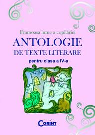 Antologie de texte literare pentru clasa a IV-a