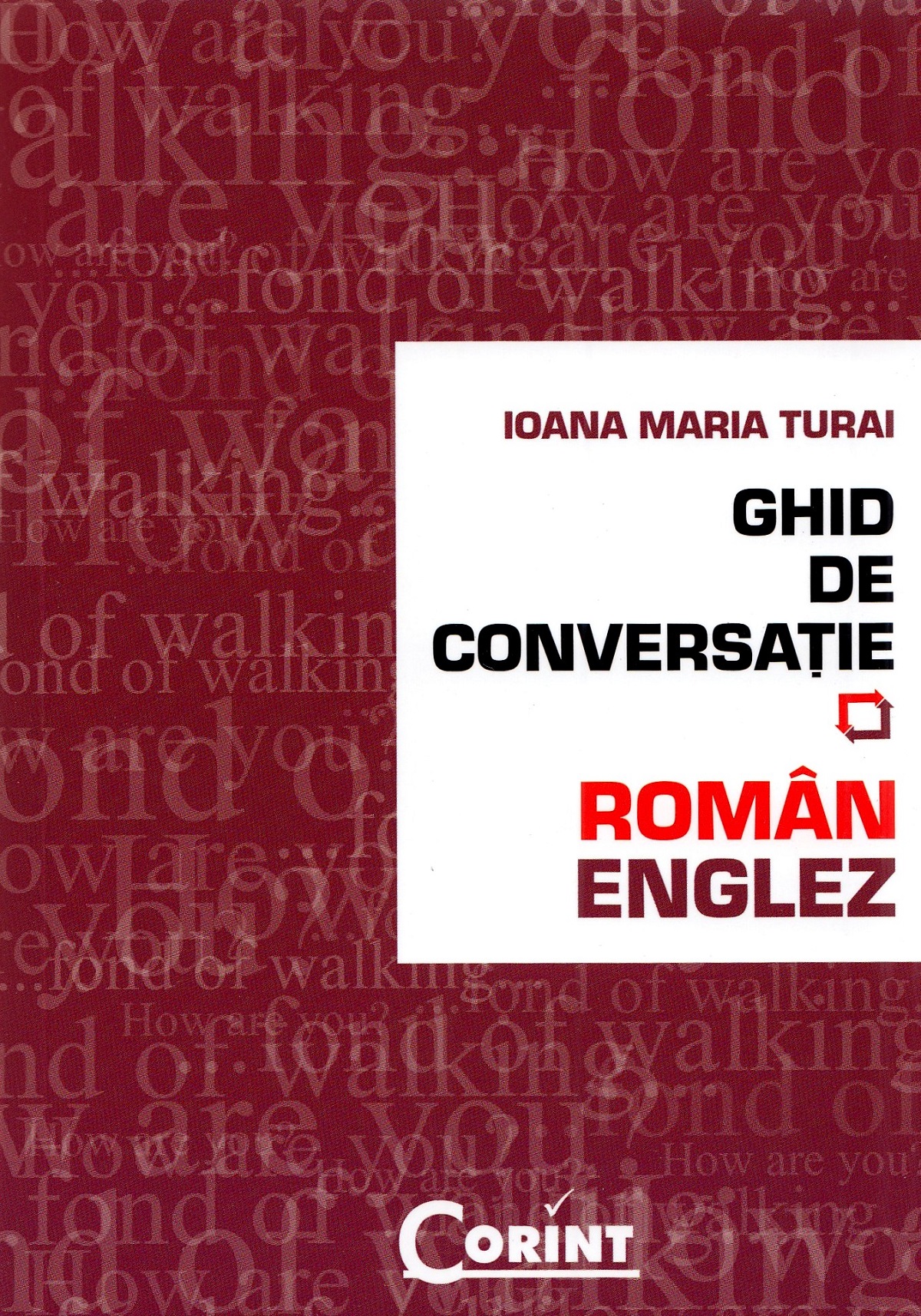 Ghid de conversatie roman-englez - Ioana Maria Turai