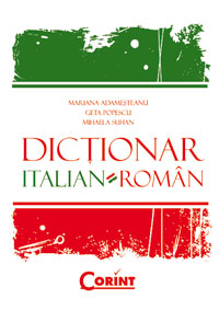 Coperta cărții 'Dictionar italian-roman - Mariana Adamestaenu, Geta Popescu, Mihaela Suhan'