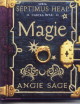 Septimus Heap Cartea Intai - Magie - Angie Sage