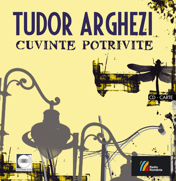 Cuvinte potrivite - Tudor Arghezi + CD