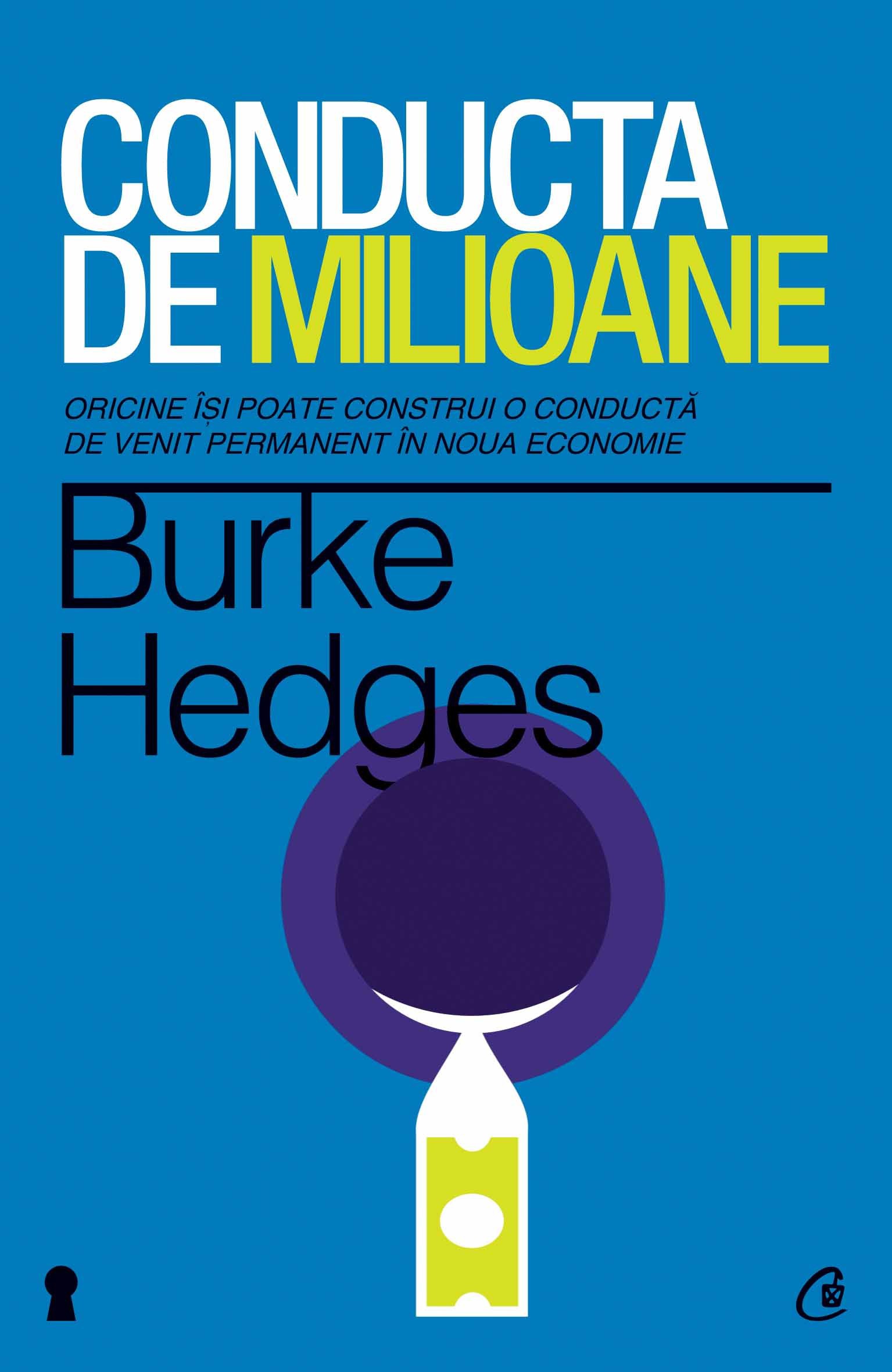 Conducta de milIoane - Burke Hedges