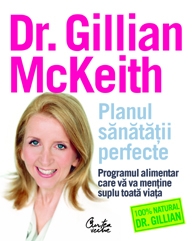 Planul sanatatii perfecte - Gillian Mckeith