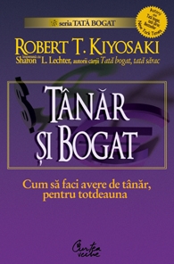 Coperta cărții 'Tanar si bogat - Robert T. Kiyosaki'