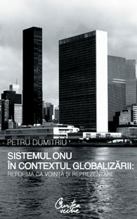 Coperta cărții 'Sistemul Onu In Contextul Globalizarii - Petru Dumitriu'