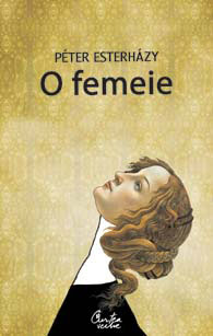 O femeie - Peter Esterhazy