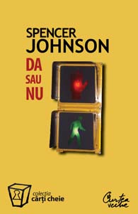 Coperta cărții 'Da sau nu, ghidul deciziilor eficiente - Spencer Johnson'