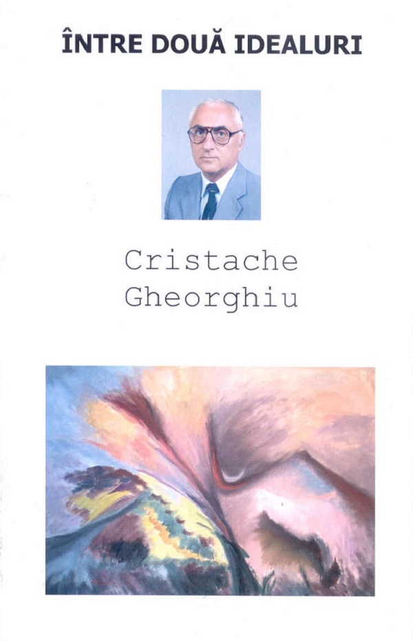 Intre doua idealuri - Cristache Gheorghiu