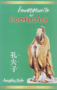 Invataturile lui Confucius - Analectele