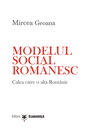 Modelul Social Romanesc - Mircea Geoana