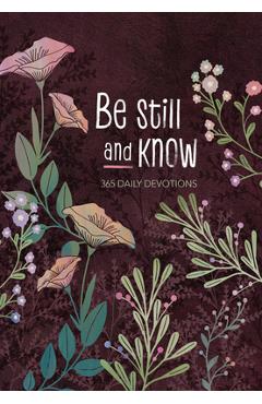Coperta cărții 'Be Still and Know: 365 Daily Devotions - Broadstreet Publishing Group Llc'