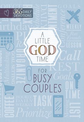 A Little God Time for Busy Couples: 365 Daily Devotions - Broadstreet Publishing Group Llc