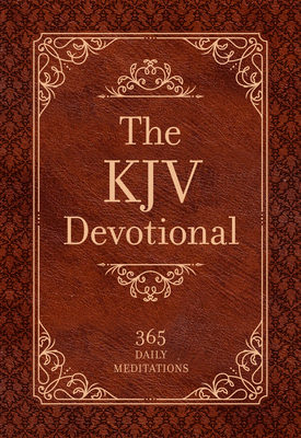 The KJV Devotional: 365 Daily Meditations - Broadstreet Publishing Group Llc