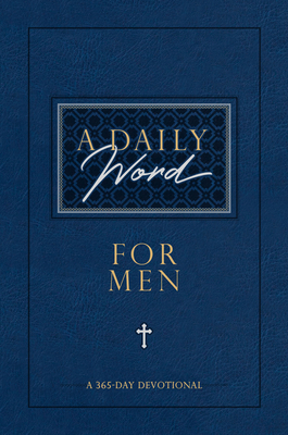 A Daily Word for Men: A 365-Day Devotional - Broadstreet Publishing Group Llc