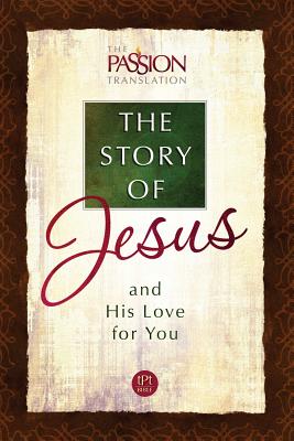 The Story of Jesus: And His Love for You - Brian Simmons