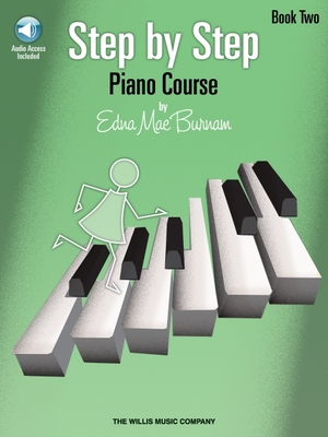 Step by Step Piano Course - Book 2 - Edna Mae Burnam