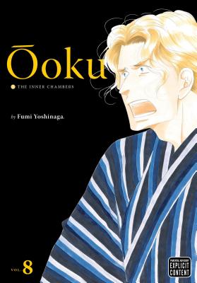 Ôoku: The Inner Chambers, Vol. 8 - Fumi Yoshinaga