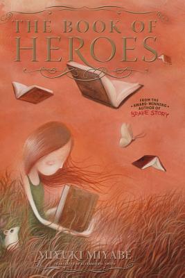 The Book of Heroes - Miyuki Miyabe