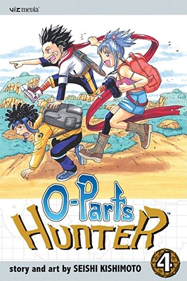 O-Parts Hunter, Vol. 4 - Seishi Kishimoto